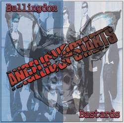 Angelic Upstarts : Bullingdon Bastards (Limited Edition Double CD)